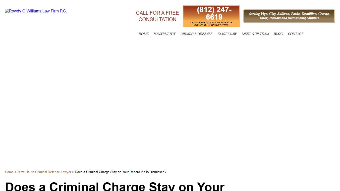 Does a Criminal Charge Stay on Your Record if It Is Dismissed? - Rowdy G. Williams Law Firm P.C.